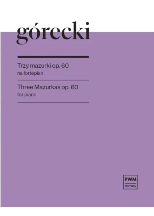 Trzy Mazurki op. 60 na fortepian
