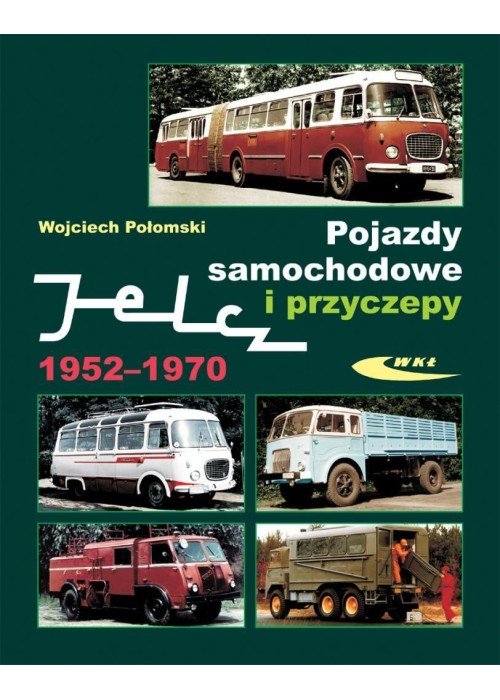 Pojazdy samochodowe i przyczepy Jelcz 1952-1970