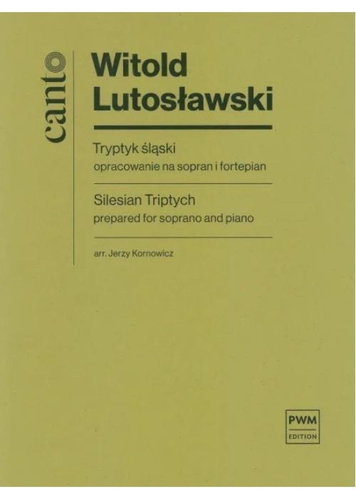 Tryptyk śląski opracowanie na sopran i fortepian