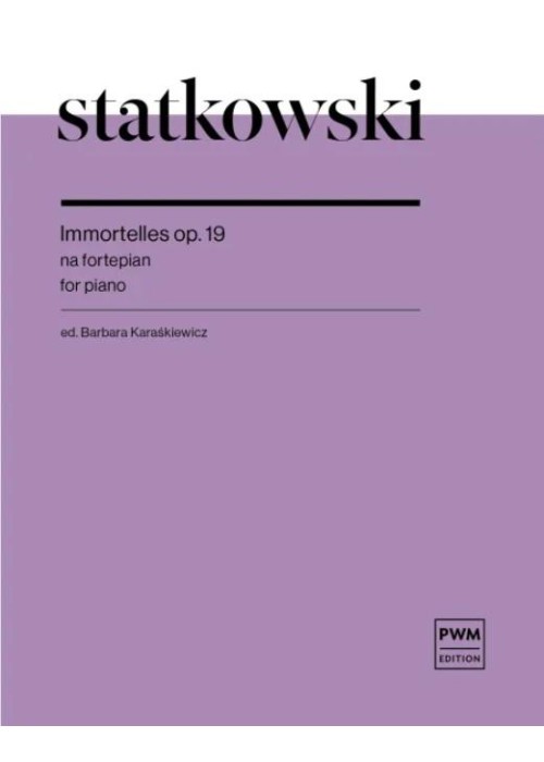Immortelles op. 19