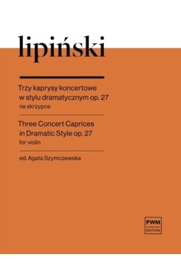 Trzy kaprysy koncertowe w stylu dramatycznym...