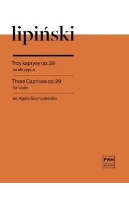 Trzy kaprysy op. 29 na skrzypce