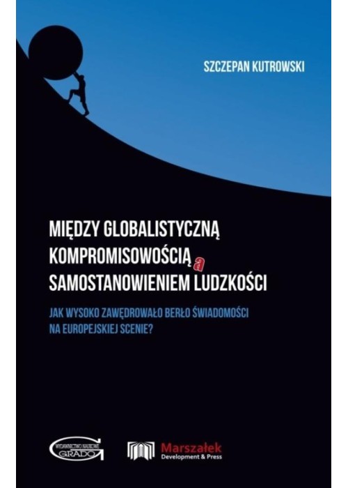 Między globalistyczną kompromisowością a...