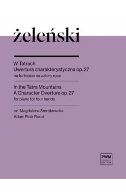 W Tatrach. Uwertura charakterystyczna op. 27