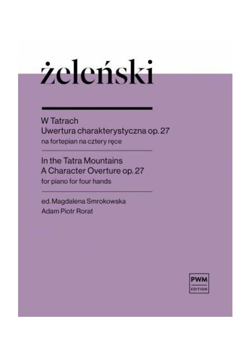 W Tatrach. Uwertura charakterystyczna op. 27