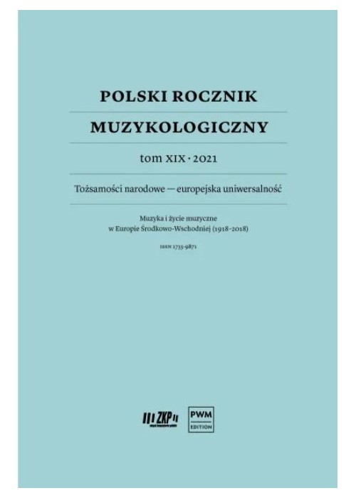 Polski Rocznik Muzykologiczny T.19 2021