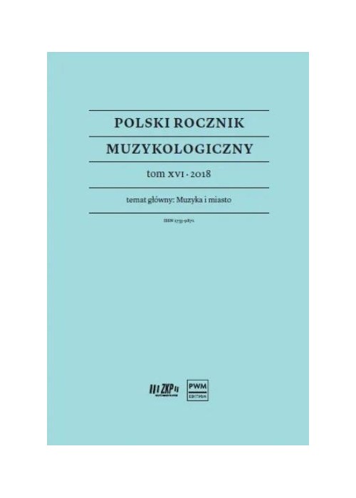 Polski Rocznik Muzykologiczny T.16 2018