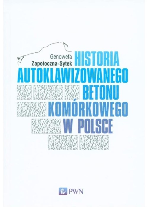 Historia Autoklawiziwanego Betonu Komórkowego...