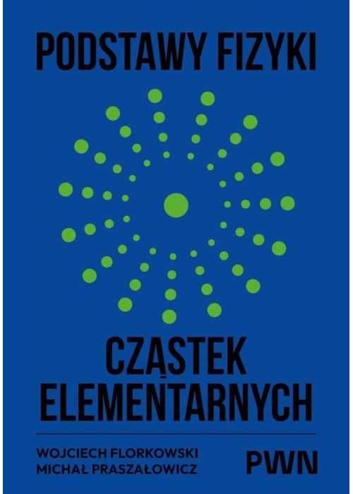 Podstawy fizyki cząstek elementarnych
