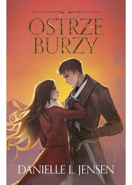 Królestwo Mostu T.6 Ostrze burzy