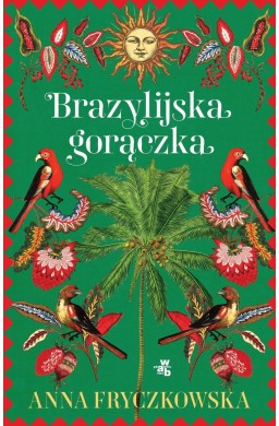 Brazylijska gorączka