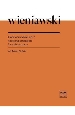 Cappriccio-Valse op. 7 na skrzypce i fortepian
