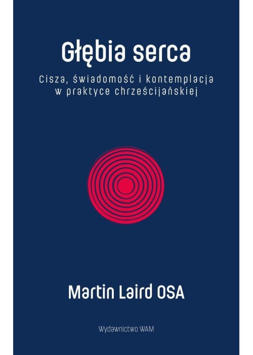 Głębia serca. Cisza, świadomość i kontemplacja...