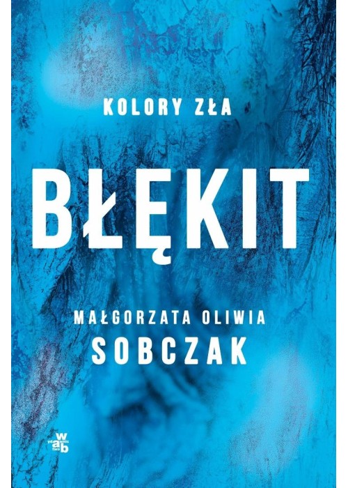 Kolory zła T.5 Błękit