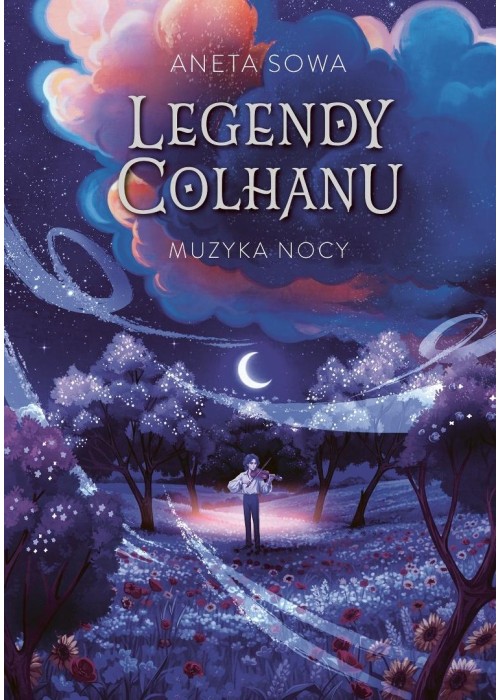 Legendy Colhanu T.2 Muzyka nocy