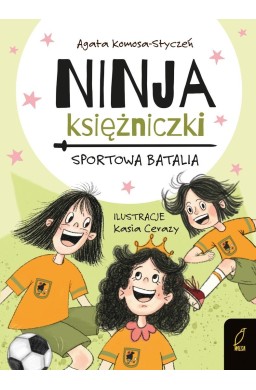 Ninja Księżniczki T.2 Sportowa batalia