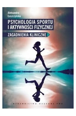 Psychologia sportu i aktywności fizycznej
