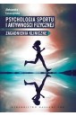 Psychologia sportu i aktywności fizycznej