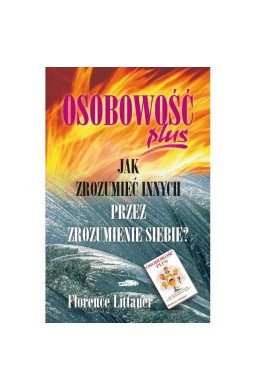 Osobowość plus - Jak zrozumieć innych przez ... Tw