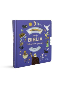 Moja Biblia. Odkrywam i poznaję