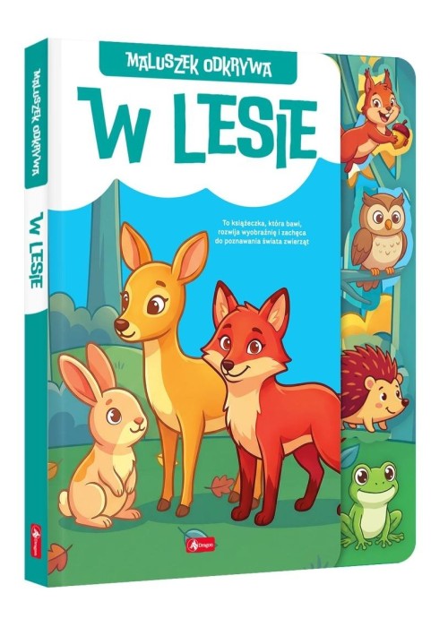 Maluszek odkrywa. W lesie