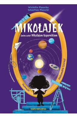 Mikołajek. Zanim został Mikołajem Kopernikiem