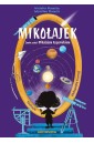 Mikołajek. Zanim został Mikołajem Kopernikiem
