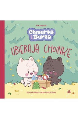 Chmurka i Burza ubierają choinkę