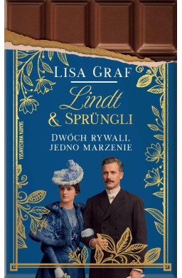 Lindt & Sprungli T.2 Dwóch rywali, jedno marzenie