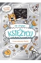 Jak chodzić po Księżycu i inne sekrety fizyki