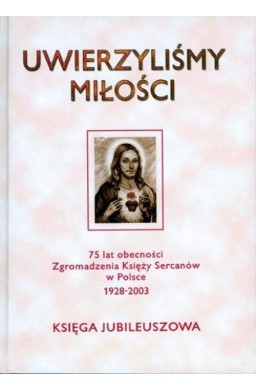 Uwierzyliśmy miłości