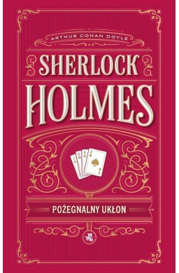 Sherlock Holmes T.8 Pożegnalny ukłon