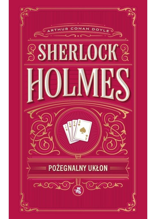 Sherlock Holmes T.8 Pożegnalny ukłon