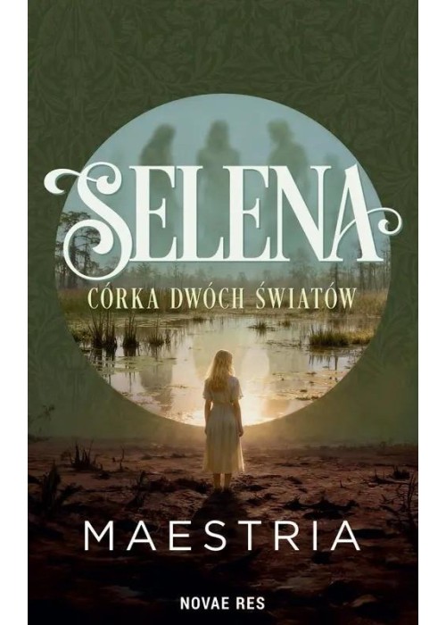 Selena - Córka Dwóch Światów