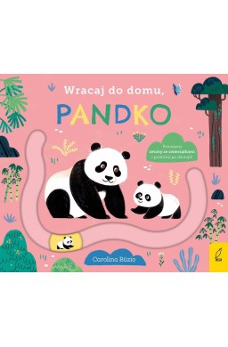 Wracaj do domu, pandko