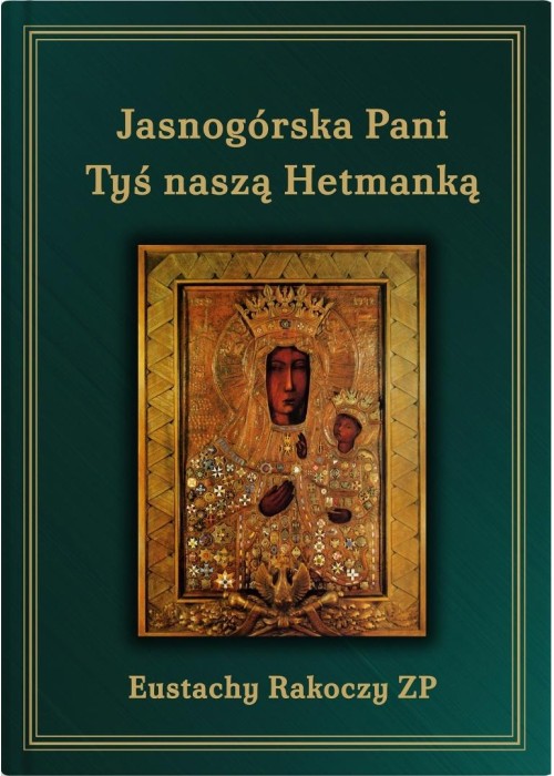 Jasnogórska Pani Tyś naszą Hetmanką w.3