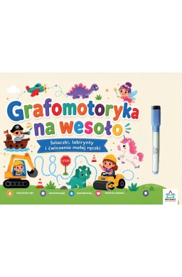Grafomatyka na wesoło. Szlaczki, labirynty i...