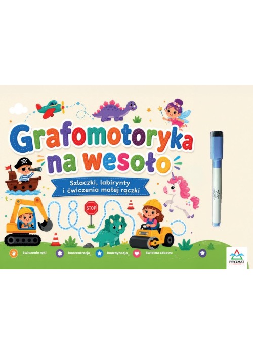 Grafomatyka na wesoło. Szlaczki, labirynty i...