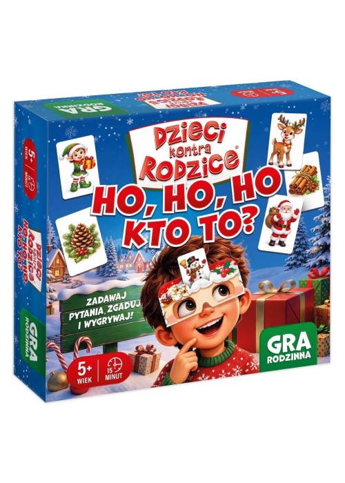 Dzieci kontra Rodzice. HO, HO, HO, - Kto To?