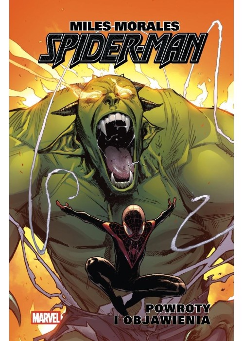 Miles Morales. Spider-Man T.3 Powroty i objawienia