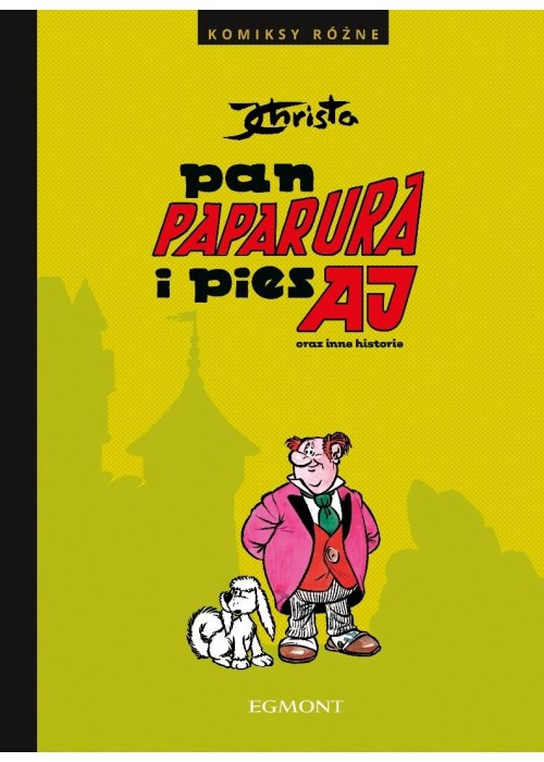 Pan Paparura i pies Aj oraz inne historie