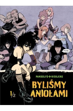 Byliśmy aniołami T.1