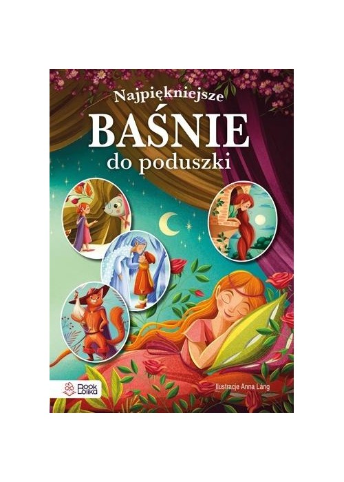 Najpiękniejsze baśnie do poduszki