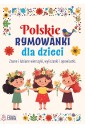 Polskie rymowanki dla dzieci