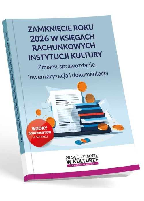 Zamknięcie roku 2026 w księgach rachunkowych...