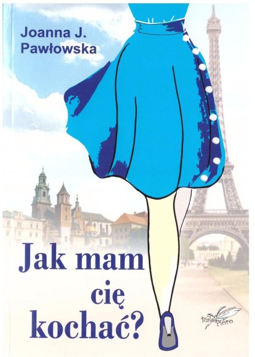 Jak mam cię kochać?