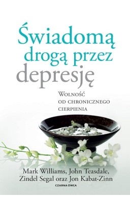 Świadomą drogą przez depresję