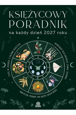 Księżycowy poradnik na każdy dzień 2027 roku