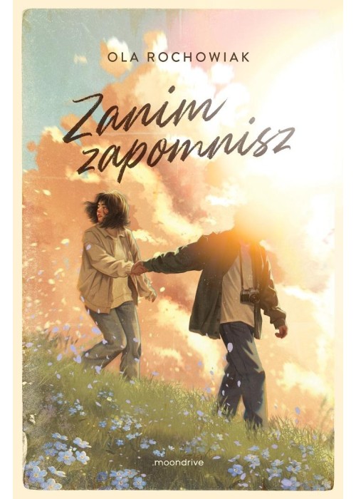 Zanim zapomnisz
