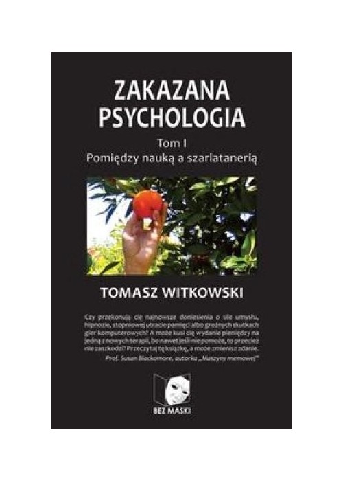 Zakazana Psychologia T.1 Pomiędzy nauką a ...